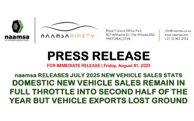 Naamsa Releases July 2025 New Vehicle Sales Stats – Domestic New Vehicle Sales Remain In Full Throttle Into Second Half Of The Year But Vehicle Exports Lost Ground
